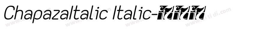 ChapazaItalic Italic字体转换